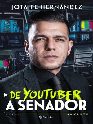cover image of De youtuber a senador